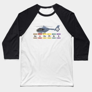 Civil Helicopters Chemistry Baseball T-Shirt